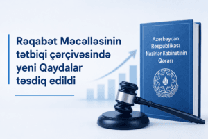 Rəqabət Məcəlləsinin tətbiqi çərçivəsində təmərküzləşmələrin qiymətləndirilməsi və bazarda təmərküzləşmə səviyyəsinin müəyyən edilməsi üzrə yeni qaydalar